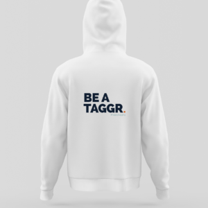 TAGGRS. Hoodie ‘BE A TAGGR’